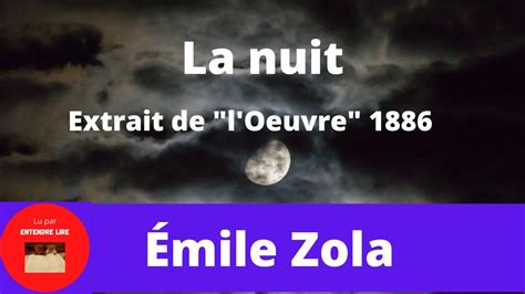 Mile Zola La Nuit Court Extrait De L Oeuvre Youtube