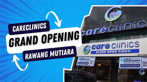 Grand Opening Klinik Wong Singh Rawang Mutiara Youtube