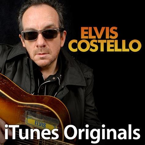 Elvis Costello - iTunes Originals Lyrics and Tracklist | Genius