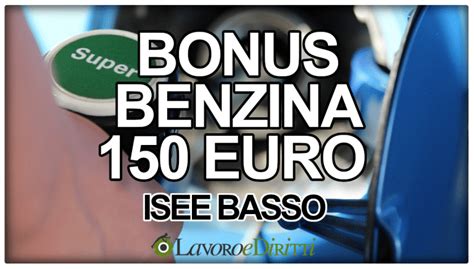 Bonus Benzina 150 Euro ISEE Basso Cosa Prevede La Proposta