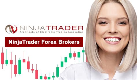 15 Best NinjaTrader Forex Brokers 2025 Comparebrokers Co