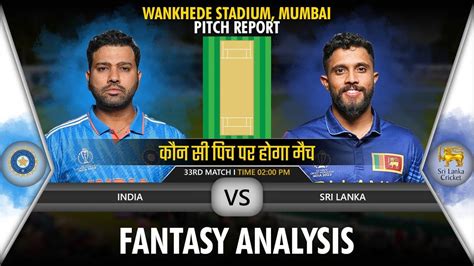 Ind Vs Sl Dream Team Preview Icc Cricket World Cup Wankhede