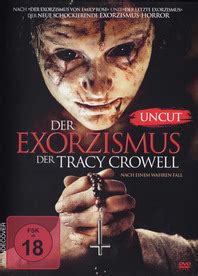 Der Exorzismus Der Tracy Crowell Dvd Blu Ray K Uhd Oder Stream