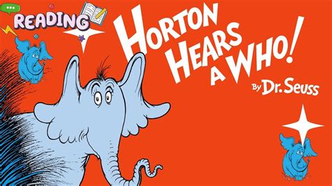 Horton Hears A Who By Dr Seuss Read Aloud Classic Childrens Story