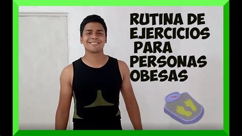 Rutina De Ejercicios Para Personas Obesas Y Principiantes Youtube