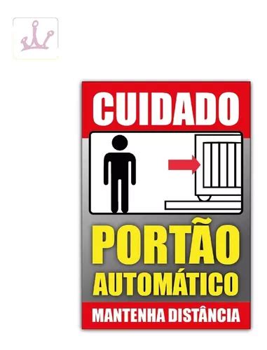 Placa Cuidado Aviso Portão Automático Ps 30x20cm MercadoLivre