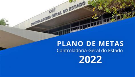 Controladoria Geral Do Estado Do Tocantins Publica Plano De Metas Do