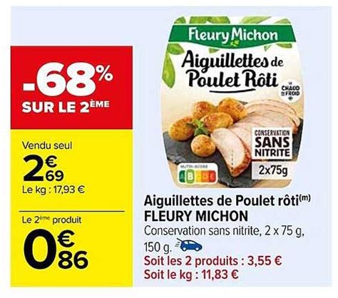 Promo Aiguillettes De Poulet R Ti Fleury Michon Chez Carrefour