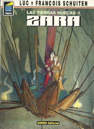 Las Tierras Huecas Zara By Fran Ois Schuiten Goodreads