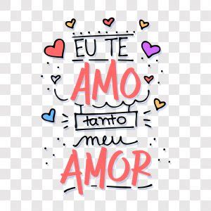 Lettering Dia Dos Namorados Eu Te Amo Tanto Meu Amor Eps Png