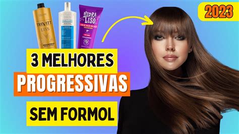 Top Progressivas Sem Formol As Melhores Escovas Progressivas