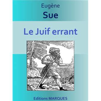 Le Juif errant Texte intégral ebook ePub Eugène Sue Achat ebook