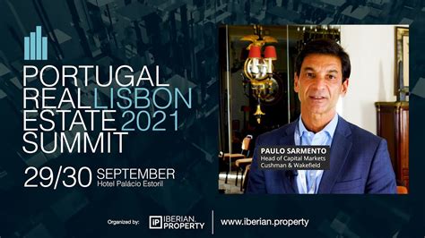 Paulo Sarmento Cushman And Wakefield Portugal Real Estate Summit