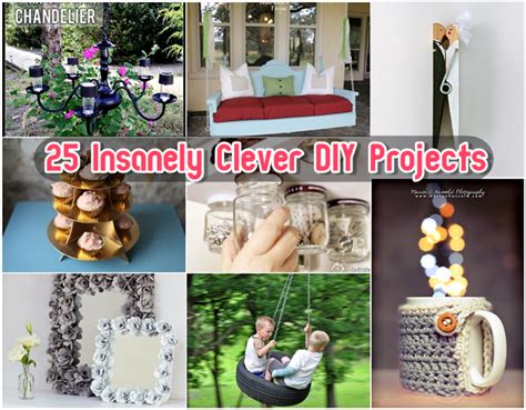 Insanely Clever Diy Projects Diy Craft Projects