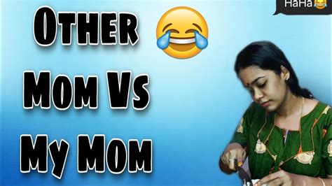 Other Mom Vs My Mom 😂 Funny Scenario 🔥 Mom Atrocities 😆 Fun At Home Shorts Youtube