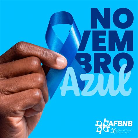 Novembro Azul Um Alerta Preven O Afbnb