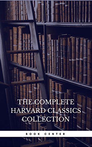 The Harvard Classics Fiction Collection Books Kindle Edition