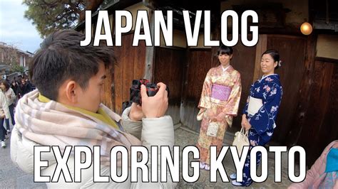 Japan Vlog Exploring Kyoto Kiyomizu Dera Fushimi Inari Youtube