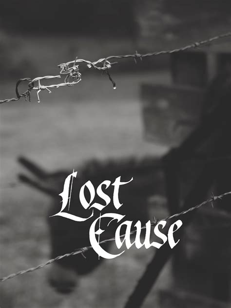 Lost Cause Pictures | Rotten Tomatoes