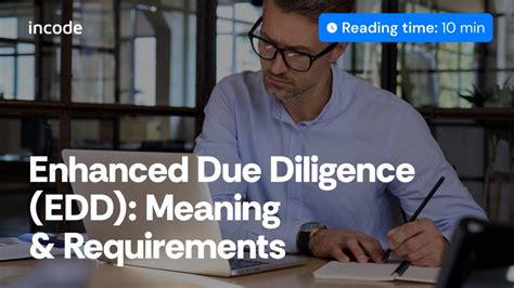 Enhanced Due Diligence Edd Meaning And Requirements