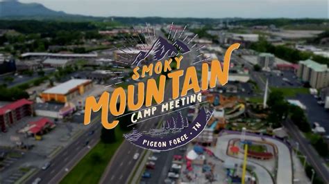 2023 Smoky Mountain Camp Meeting Trailer Youtube