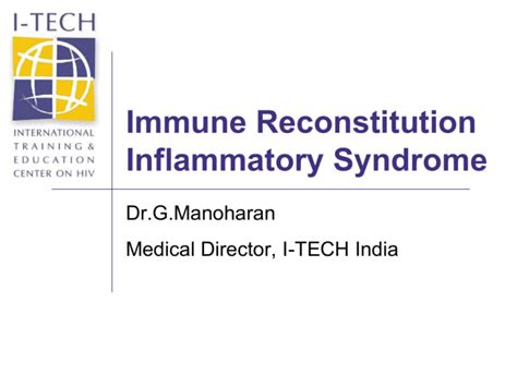 Immune Reconstitution Inflammatory Syndrome I Tech