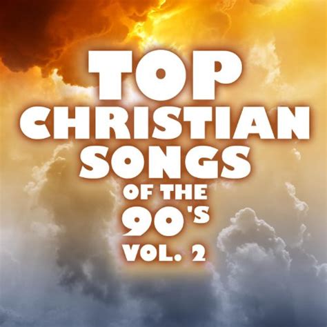 Amazon.com: Top Christian Songs of the 90's, Vol. 2 : The Faith Crew ...