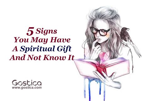 Signs You May Have A Spiritual Gift And Not Know It Gostica