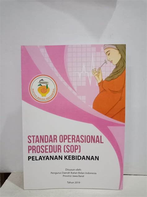 Buku Standar Operasional Prosedur Sop Pelayanan Kebidanan Lazada