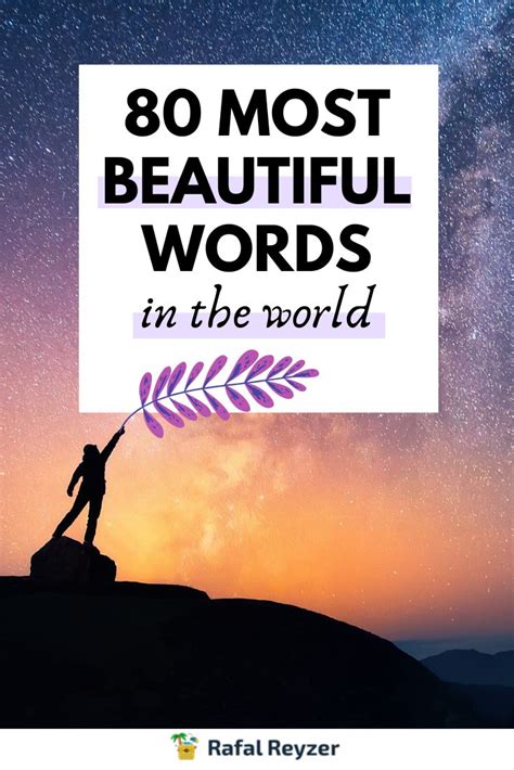 80 Most Beautiful Words In The World Including Definitions