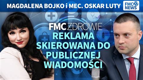 Reklama wyrobów medycznych Oskar Luty Magdalena Bojko YouTube