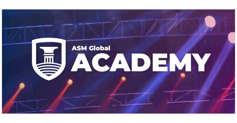 ASM Global Academy Launches As Live Entertainment Industrys First