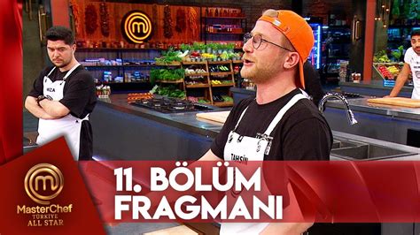 Masterchef T Rkiye All Star B L M Fragman Youtube