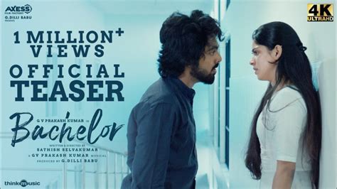 Bachelor Teaser Starring Gv Prakash Kumar Divyabharathi Silverscreen