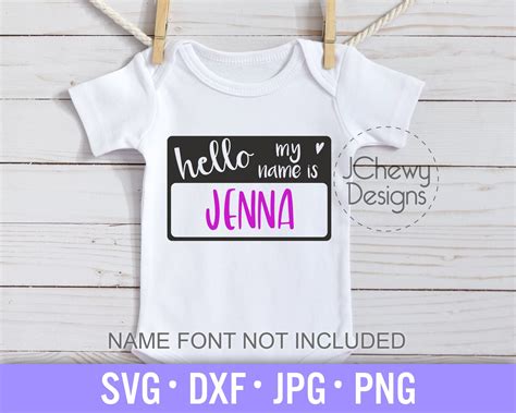 Hello My Name Is Svg Baby Svg Newborn Svg Baby Nametag Etsy