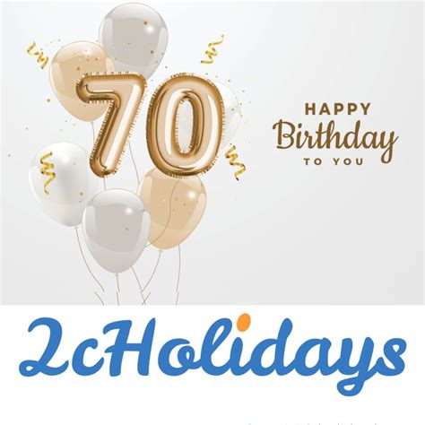 150 Best And Funny 70th Birthday Wishes And Messages