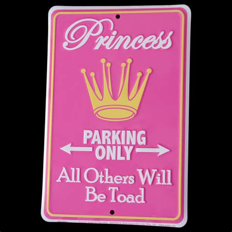 Treasure Gurus Princess Parking Only Sign All Others Will Be Toad Tin