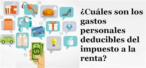 Gastos Personales Deducibles Del Impuesto A La Renta 2025