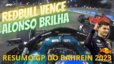 Resumo GP Do Bahrein De Formula 1 2023 SAIBA TUDO QUE ACONTECEU NA