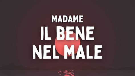 Madame Il Bene Nel Male Testo Lyrics Sanremo 2023 Youtube Music