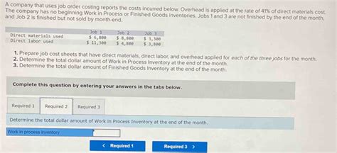 Solved A Company That Uses Job Order Costing Reports The Costs