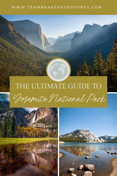 The Ultimate Guide To Yosemite National Park