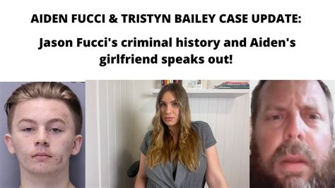 AIDEN FUCCI And TRISTYN BAILEY UPDATE Jason Fucci The Criminal And