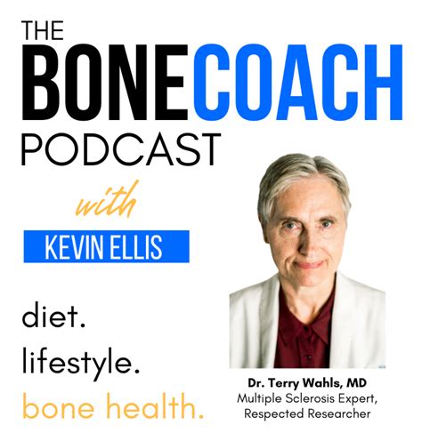 Ms And Osteoporosis Link With Dr Terry Wahls Bonecoach™