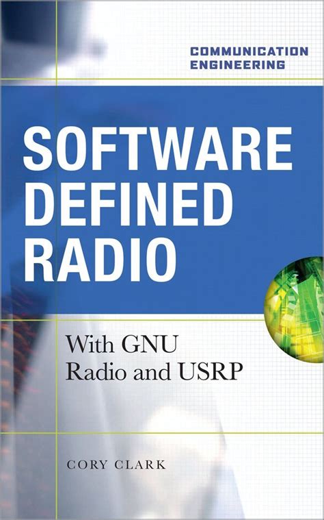 Buy Software Defined Radio With Gnu Radio And Usrp Book Online At Low