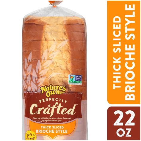 Natures Own® Perfectly Crafted™ Thick Sliced Brioche Style Bread 22 Oz Loaf