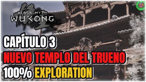 Nuevo Templo Del Trueno Cap Tulo Exploration Walktrough