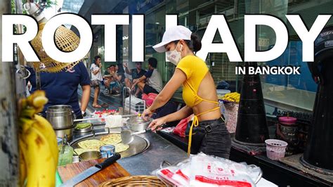 Daily Life S On Duty Roti Lady Bangkok The Most Popular Roti Tourist