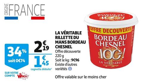 Promo Bordeau chesnel la véritable rillette du mans chez Auchan