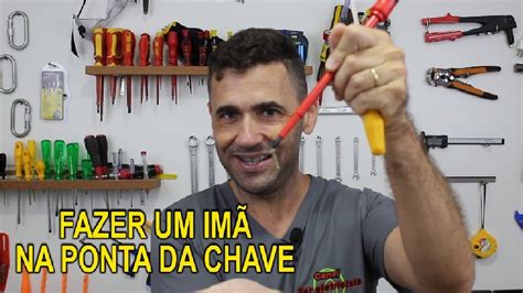 Como Fazer Um Im Na Ponta Da Chave Magnetizar Youtube